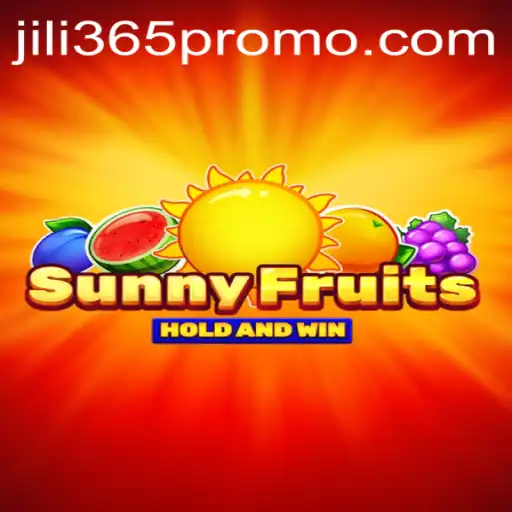 Discover the Exciting World of SunnyFruits with jili365