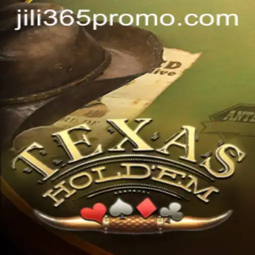 Exploring the World of Texas Hold'em and the Impact of Jili365